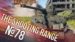 War Thunder: The Shooting Range | Episode 78