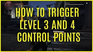 The Division 2 | How To Trigger Level 3/4 Control Points. Get New Weapon Mods/Specialization Points