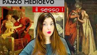 PAZZO MEDIOEVO 4 - IL SESSO 1