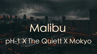 Malibu // pH -1 X The Quiett X Mokyo // EASY LYRICS (English + Romanization)