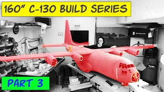 Project C 130 Part 3 (Fuselage Construction )