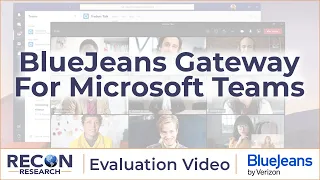 Evaluation of BlueJeans Gateway for Microsoft Teams