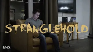 Horror Short Film "Stranglehold" | E6IX