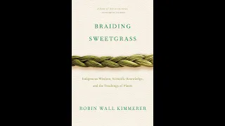 Braiding Sweetgrass Book Club, Episode 11