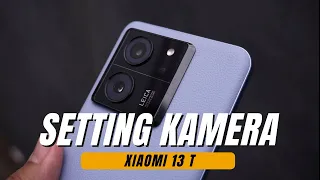 Setting Kamera Xiaomi 13T Indonesia