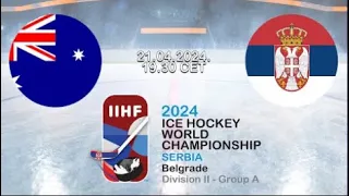 AUSTRALIA vs SERBIA | 2024 IIHF Men’s World Championship SERBIA Division IIA | Highlights