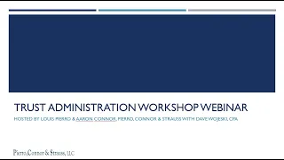 Trust Administration Workshop Webinar