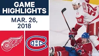 NHL Game Highlights | Red Wings vs. Canadiens - Mar. 26, 2018