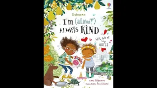 Kids Book Read Aloud: 💚 I'm (almost) Always Kind