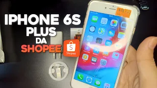 Comprei o iPhone 6 Plus da Shopee por 259$ fui enganado? (UNBOXING)