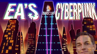 When EA Tried to Make Cyberpunk