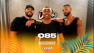 085 - Rogerinho - Coreografia | METE DANÇA