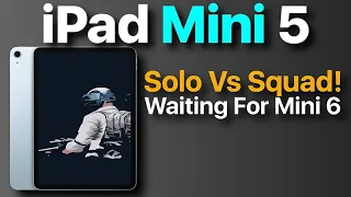 iPad Mini 5 Is Good But Not Enough To Beat Apple iPad Mini 6 - iPad Mini 5 Solo Vs Squad Gameplay