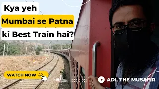 CSMT Patna Suvidha Express Journey Mumbai se Patna ki BEST train?? Mumbai se Patna full Journey