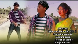 LILMUNI 🌷🌷New 🎶 santhali vedio 2021 🌷🌷|| Pankaj murmu & 💔Lilmuni kisku || Stephan tudu & Manju murm💓