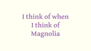 magnolia - @laufey lyrics