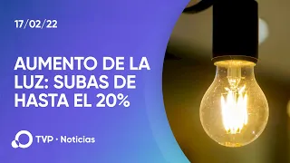 Aumento de la luz: subas de hasta el 20%