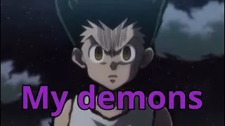 Hunter x Hunter- Gon (AMV) my demons (Starset)