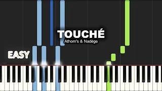 Athom's & Nadège - TOUCHÉ | EASY PIANO TUTORIAL BY Extreme Midi