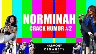 fifth harmony | norminah crack humor #2