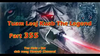 Tuam Leej Kuab The Hmong Shaman warrior ( Part 355 ) 25/3/2023