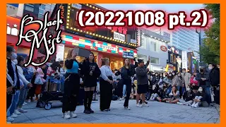 [20221008] BLACK MIST Hongdae busking FULL 2 #블랙미스트 #홍대버스킹 cover dance