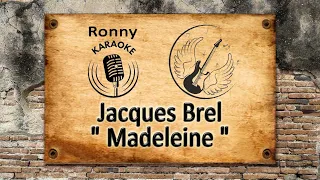 Jacques Brel - Madeleine {Karaoke}