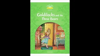 Oxford Classic Tales - Level 3 - Goldilocks and the three bears