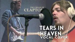 Eric Clapton - Tears In Heaven (Vocal Cover)
