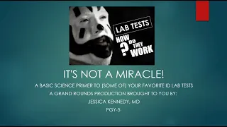 Basic Science Primer for Infectious Diseases Laboratory Testing -- Jessica Kennedy, MD