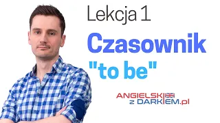 Czasownik "to be" | Angielski dla początkujących