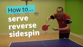 How to do a reverse sidespin serve