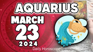 𝐀𝐪𝐮𝐚𝐫𝐢𝐮𝐬 ♒ 𝐁𝐑𝐔𝐓𝐀𝐋 𝐍𝐄𝐖𝐒💥💌 𝐃𝐎𝐍’𝐓 𝐓𝐄𝐋𝐋 𝐀𝐍𝐘𝐎𝐍𝐄🤐 𝐇𝐨𝐫𝐨𝐬𝐜𝐨𝐩𝐞 𝐟𝐨𝐫 𝐭𝐨𝐝𝐚𝐲 MARCH 23 𝟐𝟎𝟐𝟒🔮#horoscope #new #tarot