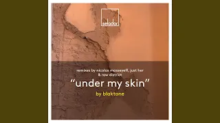 Under My Skin (Raw District Remix)