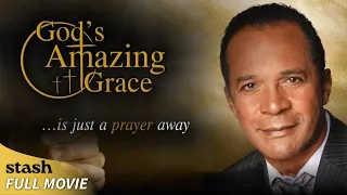 God's Amazing Grace... is just a prayer away | Drama | Full Movie