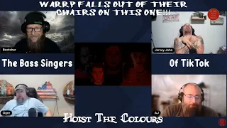 WARRP Reacts to Hoist the Colours by the Bass Singers of TikTok
