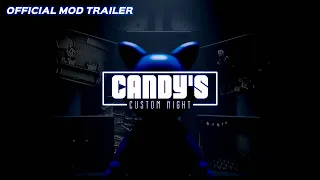 Candy's Custom Night - Official Trailer