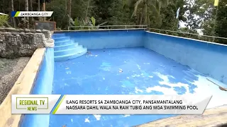 Regional TV News: Ilang resorts sa Zamboanga City, pansamantalang nagsara dahil sa epekto ng init