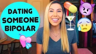 DATING SOMEONE WHO'S BIPOLAR: WHAT NOT TO DO!