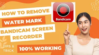How to Remove Bandicam Watermark - Bandicam Screen Recorder and register yourself free(100% working)