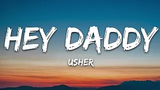 [1 HOUR] Usher - Hey Daddy (Daddy's Home)