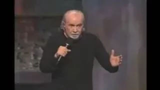 George Carlin - God Loves You,  And He Needs Money!