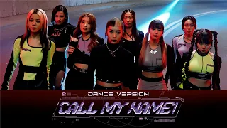 COLLAR《Call My Name!》Dance Version