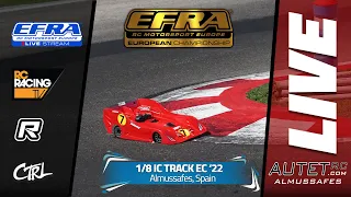 EFRA 1/8th  Track Euros 2022 - LIVE - Friday Qualifying and Superpole!