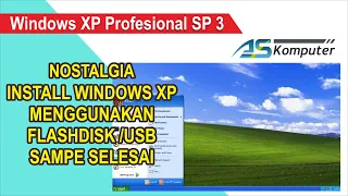 Cara Mudah Install Windows XP Profesional SP3