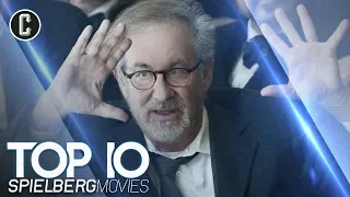 Top 10 Spielberg Movies: Welcome To Steven Spielberg