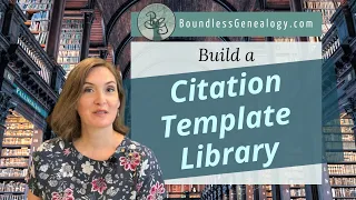 Build a Genealogy Source Citation Template Library