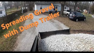 Delivering Gravel with Dump Trailer & Cleaning Up Some Limbs