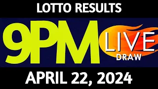 Lotto Result Today 9:00 pm draw April 22, 2024 Monday PCSO LIVE