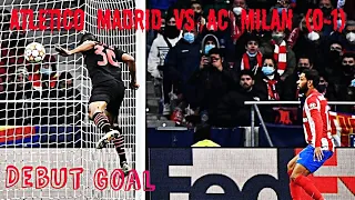 Atletico Madrid vs Milan Goal & Messias Debut Goal